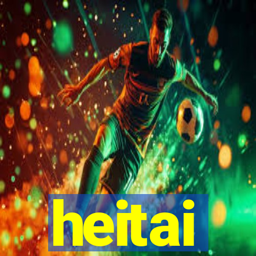 heitai