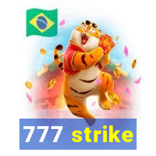 777 strike