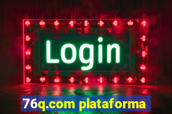 76q.com plataforma