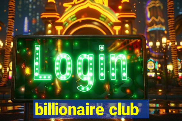 billionaire club