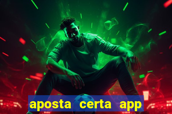 aposta certa app jogo do bicho