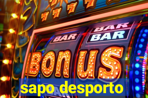 sapo desporto