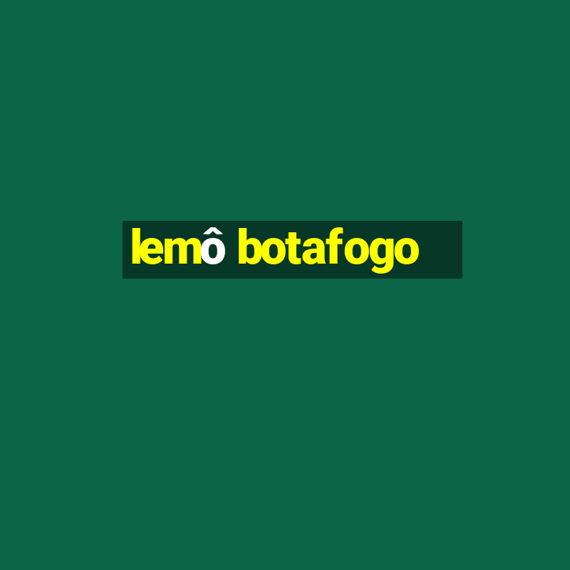 lemô botafogo