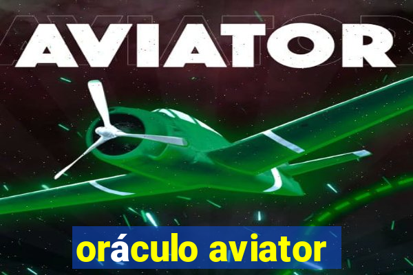 oráculo aviator