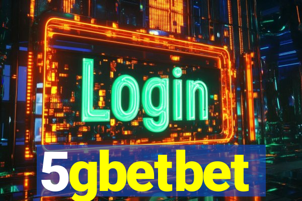 5gbetbet