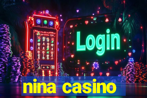 nina casino