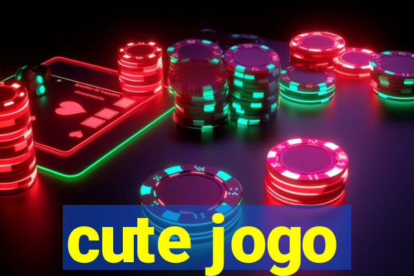 cute jogo