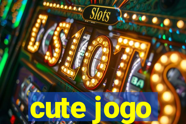 cute jogo