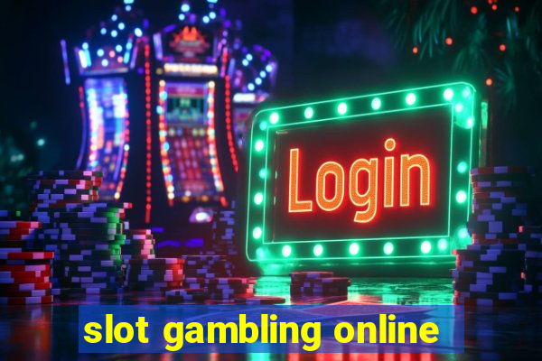 slot gambling online