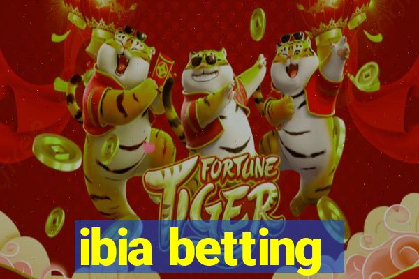 ibia betting