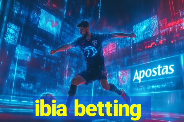 ibia betting