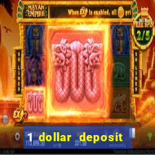 1 dollar deposit casino free spins