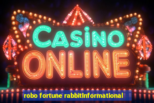 robo fortune rabbitInformational