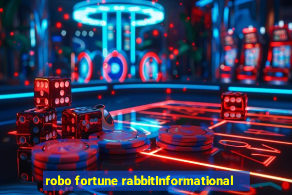 robo fortune rabbitInformational