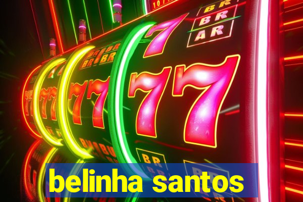 belinha santos