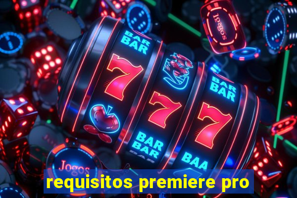 requisitos premiere pro