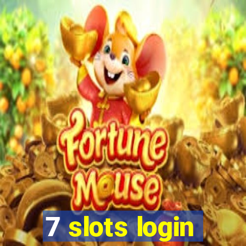 7 slots login