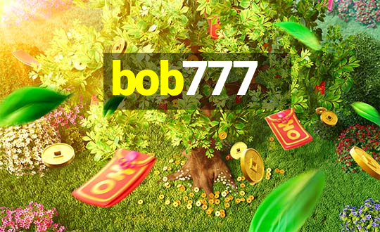 bob777