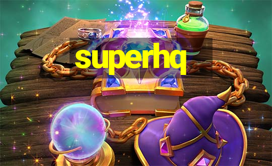 superhq