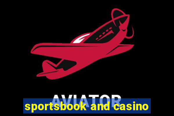 sportsbook and casino