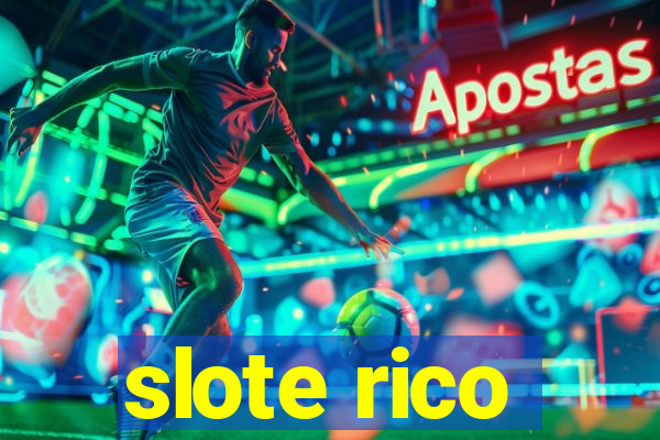 slote rico