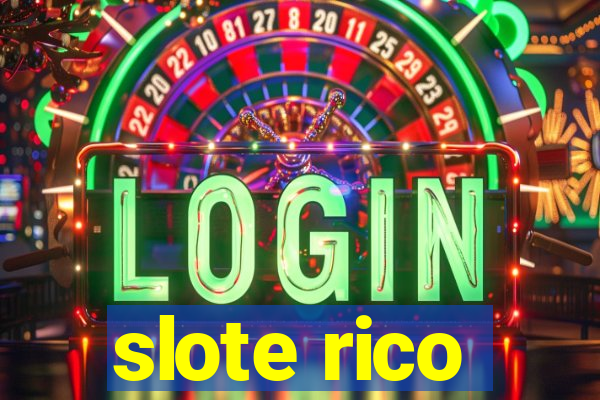 slote rico