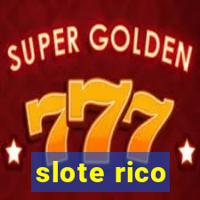 slote rico