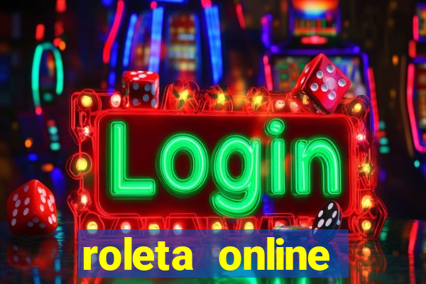 roleta online dinheiro real