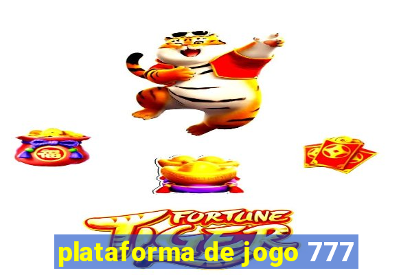 plataforma de jogo 777