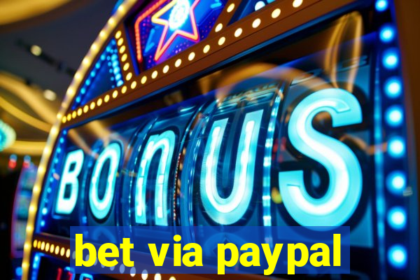 bet via paypal