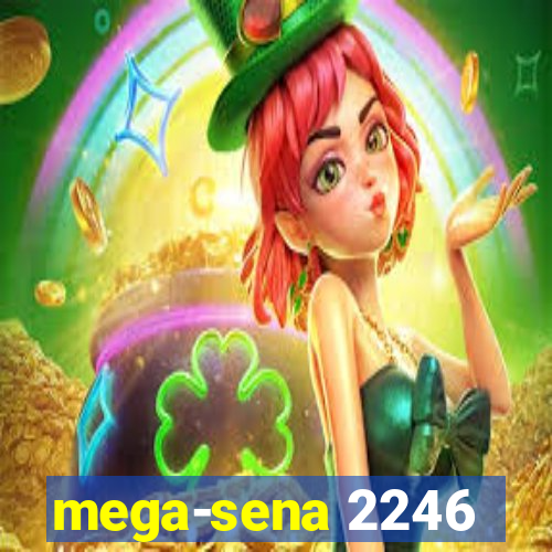 mega-sena 2246