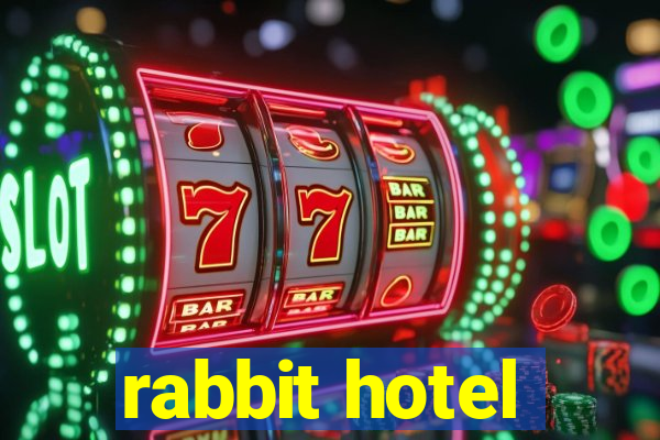 rabbit hotel