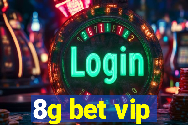 8g bet vip