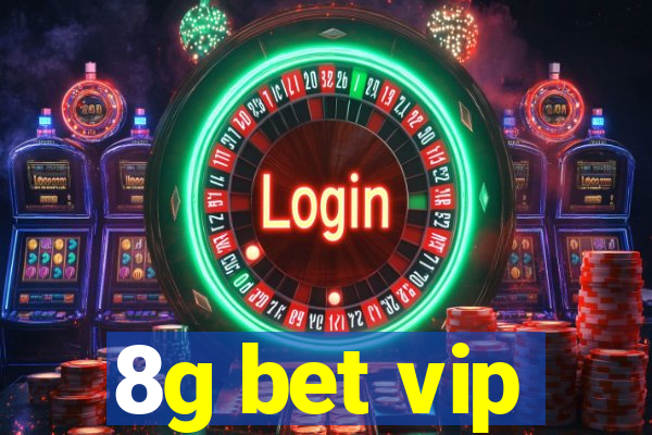 8g bet vip