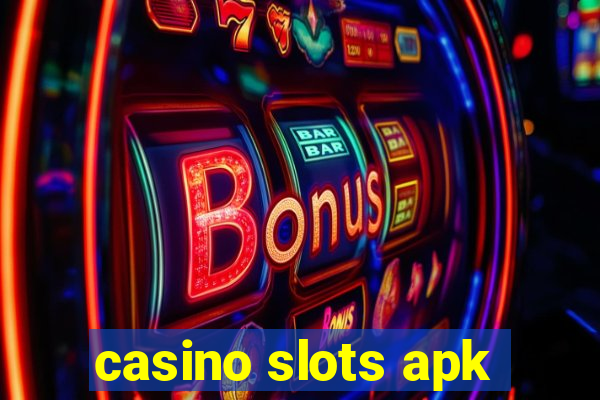 casino slots apk