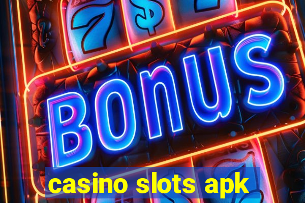 casino slots apk