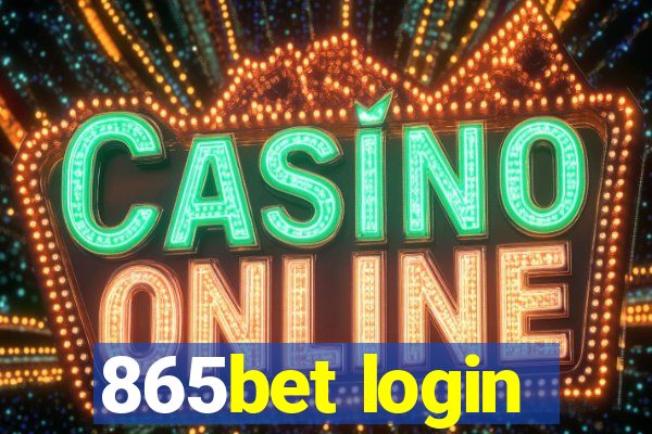 865bet login