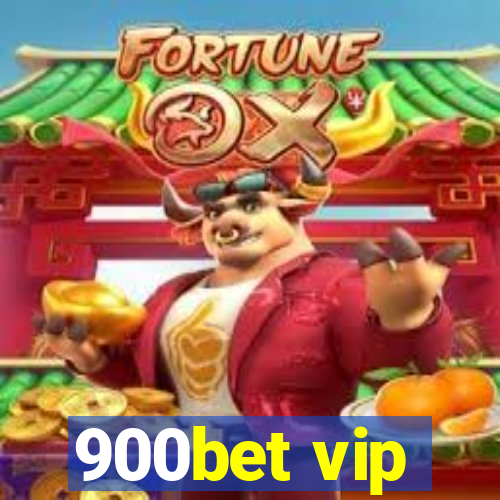 900bet vip