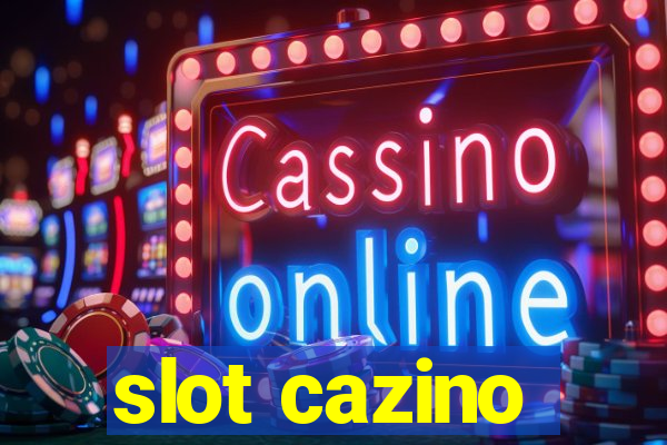 slot cazino