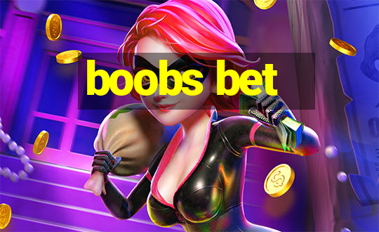 boobs bet