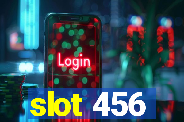 slot 456