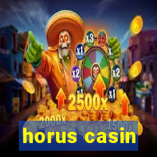 horus casin