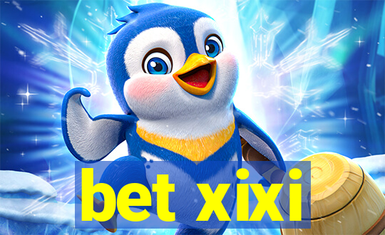 bet xixi