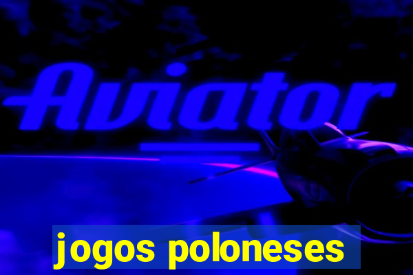 jogos poloneses