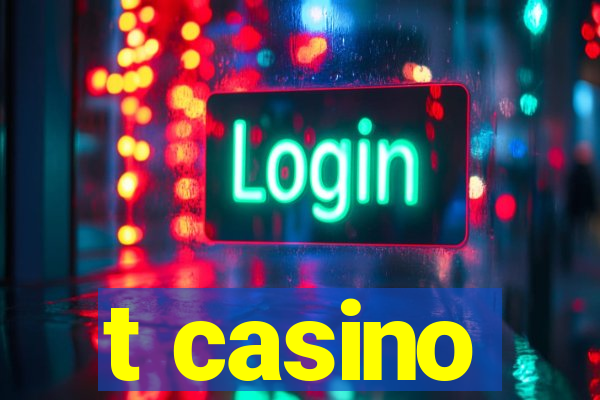 t casino