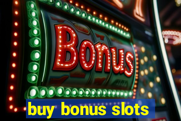 buy bonus slots