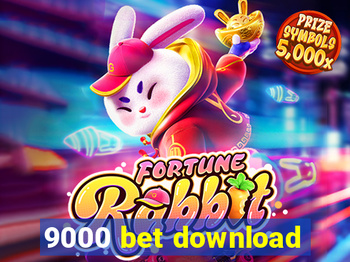 9000 bet download