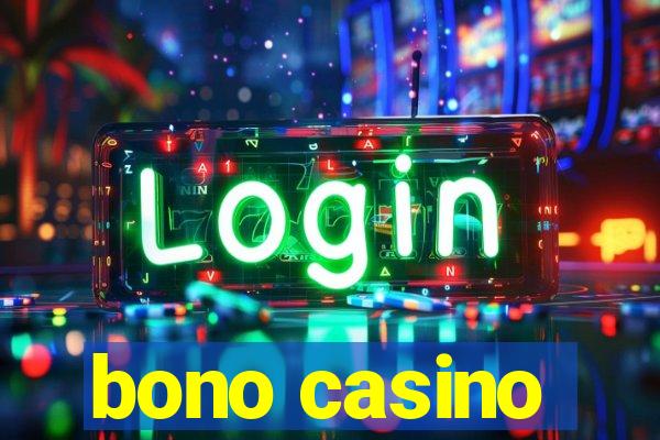 bono casino