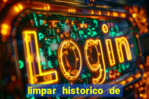 limpar historico de apostas bet365