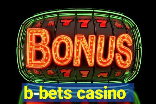 b-bets casino